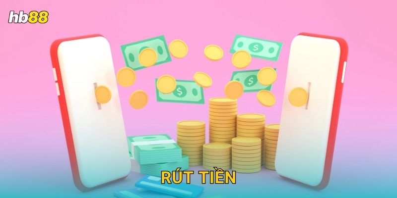 Rút tiền nhanh gọn – Nhận thưởng dễ dàng tại Hb88 1 Rút tiền nhanh gọn – Nhận thưởng dễ dàng tại Hb88
