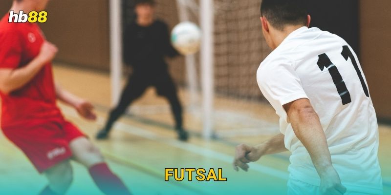 Futsal: Nguồn gốc trong nhà – Cược linh hoạt tại Hb88 25 Futsal: Nguồn gốc trong nhà – Cược linh hoạt tại Hb88